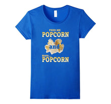Feed Me Popcorn and More Popcorn Tshirt