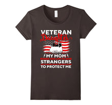 Risk Veteran Daughter - My Mom Save Stranger T-Shirt