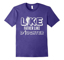 Like Father Like Daughter Matching Tee Shirt