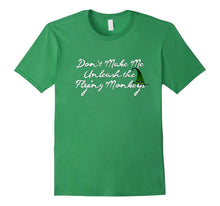 Funny Witch Tshirt Don't Make Me UNLEASH THE FLYING MONKEYS