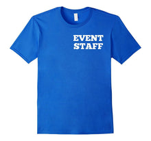 Event Staff T Shirt for Costume, Birthday Party T Shirt