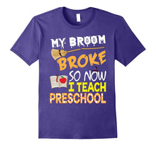My Broom Broke So Now I Teach Preschool Halloween T-Shirt