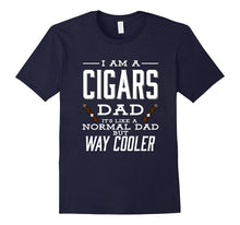Funny Im a Cigars Dad T-Shirt Fathers Day Birthday Gift