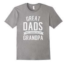 Mens Great Dads Get Promoted to Grandpa T-Shirt