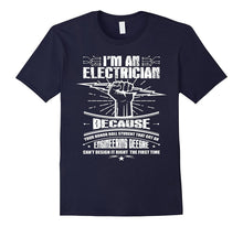 I'm an Electrician T-Shirt