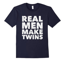 Real Men Make Twins Shirt | Twin Dad Shirts | Twin Dad to Be