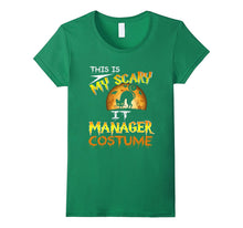 Halloween Deep My Scary IT Manager Costume Shirt