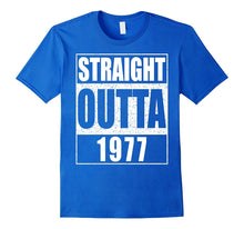 Straight Outta 1977 T-Shirt Funny 40th Birthday Gift Shirt