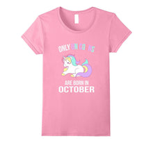Funny Unicorn Themed October Birthday T-Shirt Girls Women