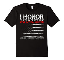 I Honor the Thin Silver Line for My Daughter Shirt US Flag