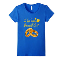 22nd Wedding Anniversary T-Shirt 22 Years Down Forever to Go