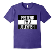Pretend I'm a Jellyfish - Funny Costume T-Shirt