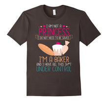 I Am Not a Princess I'm a Baker T-Shirt