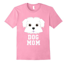 Dog Mom Maltese - Mothers Day T-Shirt