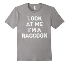 "Look at Me I'm a Raccoon" Funny Animal Halloween T-Shirt