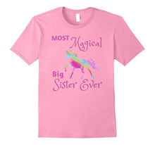 Adorable Most Magical Big Sister Ever Unicorn Shirt