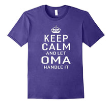 Keep Calm and Let Oma Handle It Grandma Gift T-Shirt Women