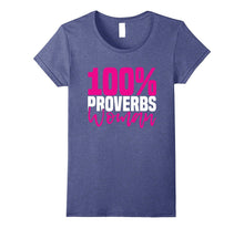 100% PROVERBS WOMAN T-Shirt