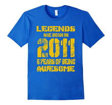 6 Years Old 6th Birthday B-Day Gift Legends 2011 T Shirt