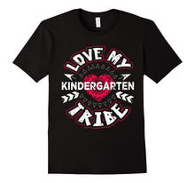 Love My Tribe Kindergarten Teacher T-Shirt