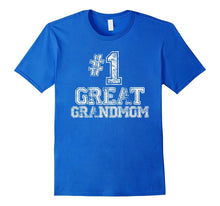 #1 Great Grandmom T Shirt - Number One Grandmother Gift Tee