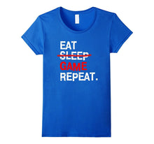 Eat Sleep Game Repeat T-Shirt Board PC Video Gamer Birthday