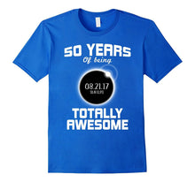 50th Birthday Solar Eclipse T-Shirt - August 21st 2017