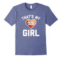 That's My Girl #55 T-Shirt Basketball Mom or Dad Tee