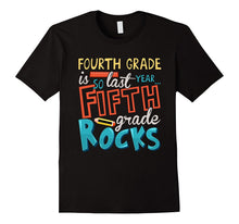 Fourth Grade Is So Last Year Fifth Grade Rocks Cute T-Shirt