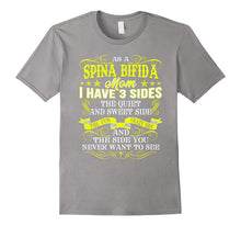 As a Spina Bifida Mom I Have 3 Sides Funny T Shirt