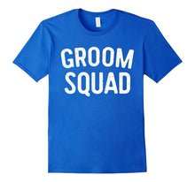 Mens Groom Squad T-Shirt Funny Bachelor Party Gift Shirt
