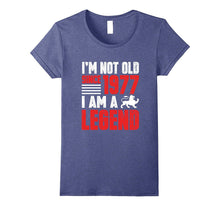 I'm Not Old Since 1977 I Am a Legend Gift for 40 Years Old