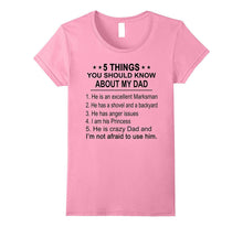 Five Things You Should Know About My Dad Tee