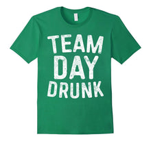 Team Day Drunk T-Shirt Funny Drinking Gift Shirt