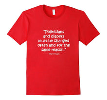 Politicians Are Like Diapers T-Shirt for Men and Women.