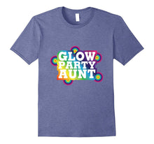 Glow Party Birthday Party Aunt Funny Gift T Shirts