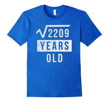 47th Birthday Gift 47 Yr Years Old Funny Square Root T Shirt