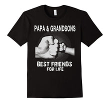 PaPa and Grandsons Best Friends for Life