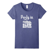 Party in Slow Motion T Shirt Lake Loving Pontoon Boat Gifts