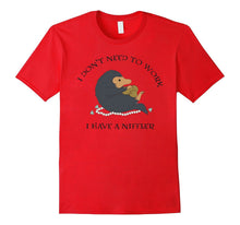 Funny Niffler T-Shirt - I Don't Need to Work