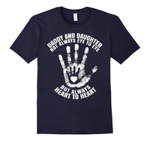 Daddy and Daughter Not Always Eye to Eye T - Shirt