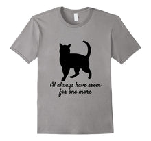 Cat Rescue T-Shirt - I'll Always Have Room for One More