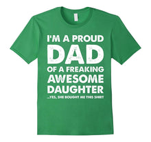 Proud Dad T-Shirt - Father's Day Gift From a Daughter to Dad