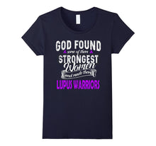 Strongest Women Are Lupus Warriors T Shirt