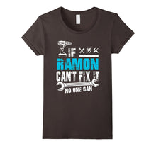 If Ramon Can't Fix It No One Can T-Shirt, Father Day Gift