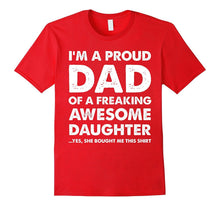 Proud Dad T-Shirt - Father's Day Gift From a Daughter to Dad
