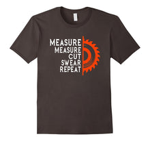 Measure Twice Cut One Swear | Woodworker Carpenter Shirt