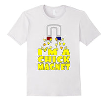I'm a Chick Magnet T-Shirt Funny I Love Chickens Pun Tee