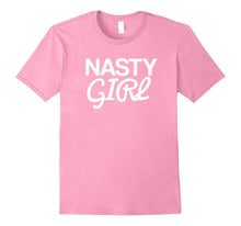 Nasty Girl Anti-Trump T-Shirt Women Pride United