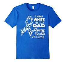 Lung Cancer Awareness T Shirt - I Wear White for My Dad